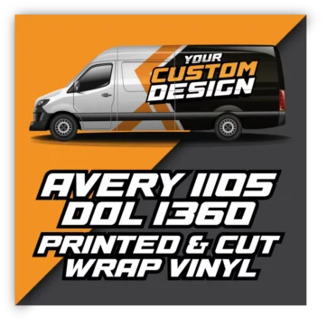 Printed and Cut - Avery 1105 Vinyl Wrap Film