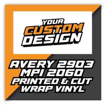 Printed and Cut - Avery 2903 Vinyl Wrap Film